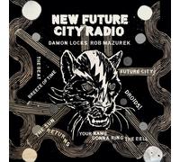Damon Locks & Rob Mazurek New Future City Radio (CD) Album