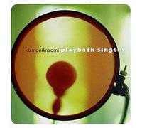 Damon & Naomi - Playback Singers