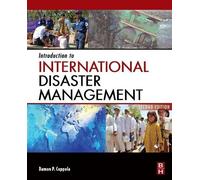 Damon P. Coppola Introduction to International Disaster Management (Tascabile)