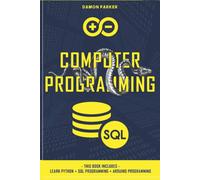 Damon Parker Computer Programming: This Book Includes: Learn Python (Tascabile)
