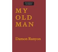 Damon Runyon My Old Man (Tascabile)