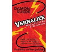 Damon Suede Verbalize (Tascabile) Live Wire Writer Guides