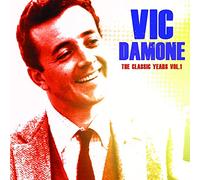 DAMONE, VIC - CLASSIC YEARS VOL.1