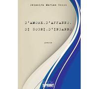 D'amore, d'affanno, di sogni, d'inganno