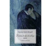 D'amore, di corpi e di violenza