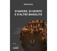 D'amore, di morte e d'altre banalità