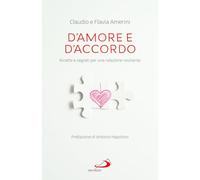 D'amore e d'accordo. Ricette e segreti per una relazione resiliente
