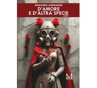D'amore e d'altra specie
