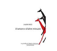 D'amore e d'altre minuzie