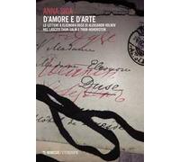D'amore e d'arte. Le lettere a Eleonora Duse di Aleksandr Volkov nel lascito Thun-Salm e Thun-Hohenstein