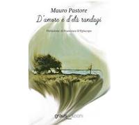 D'amore e d'età randagi