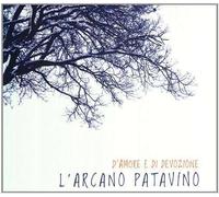 Patavino – L'Arcano – D'Amore E Di Devozione – CD – Edel