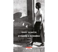 D'amore e di rabbia [Paperback] [Mar 21, 2023] Sciacca, Giusy