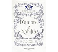 D'amore e nobiltà: Royal Ascot Scandals - Volume III: Vol. 3