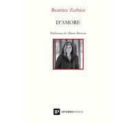 D'amore [Paperback] [Oct 21, 2022] Zerbini, Beatrice and Bertoni, Alberto