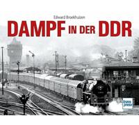 Dampf in der DDR: Dampflokomotiven vor der Kamera
