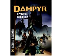 Dampyr - I Misteri Di Praga (Boselli, Colombo) LIBRO SERGIO BONELLI EDITORE