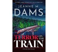 `Dams, Jeanne M` Terror On The Train Book NUOVO