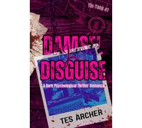 Damsel in Disguise: A Dark Psychological Thriller Romance