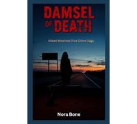 Damsel of Death: Aileen Wuornos True Crime Saga