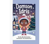 DAMSON IDRIS: The Boy Who worked hard and Became ‘THE SNOWFALL STAR’