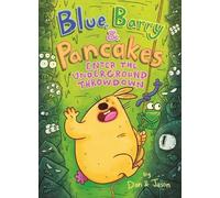 Dan Abdo Jason Ja Blue, Barry & Pancakes: Enter the Undergro (Copertina rigida)