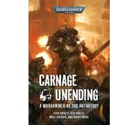 Dan Abnett Chris Wraight Guy Haley Mike Brooks Nate Carnage Unendin (Tascabile)