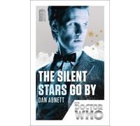 Dan Abnett Doctor Who: The Silent Stars Go By (Tascabile) DOCTOR WHO