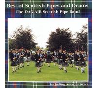 Dan Air Scottish Pipe Band - Best of Scottish Pipes & Drums