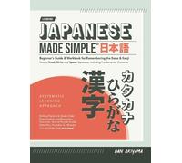 Dan Akiyama Japanese Made Simple (for Beginners) - The Workbo (Copertina rigida)