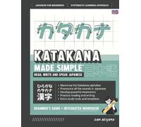 Dan Akiyama Learning Katakana - Beginner's Guide and Integrated Work (Tascabile)