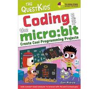 Dan Aldred Coding with the micro:bit (Tascabile) QuestKids - In Easy Steps