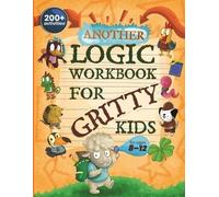 Dan Allbaugh Another Logic Workbook for Gritty Kids (Tascabile) Gritty Kids