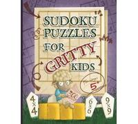 Dan Allbaugh Sudoku Puzzles for Gritty Kids (Tascabile) Gritty Kids