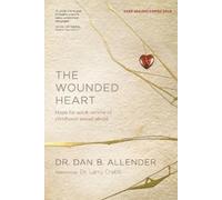 Dan Allender The Wounded Heart (Tascabile)