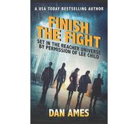 Dan Ames Finish the Fight (Tascabile) Jack Reacher's Special Investigators