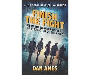Dan Ames Finish the Fight (Tascabile) Jack Reacher's Special Investigators