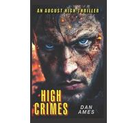 Dan Ames High Crimes (Tascabile)
