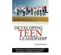 Dan Appleman Developing Teen Leadership (Tascabile)