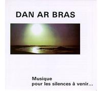 Dan Ar Braz - Musique pour les silences à venir -Dan Ar Braz KMCD 02