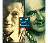 Dan Ar Braz - Xavier Grall chanté par Dan Ar Braz KMCD 34