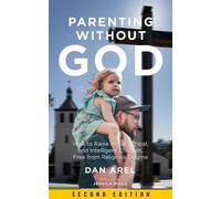 Dan Arel Parenting Without God (Tascabile)