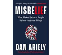 Dan Ariely Misbelief (Copertina rigida)