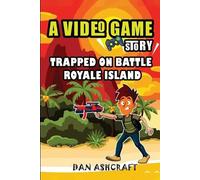 Dan Ashcraft A Video Game Story (Tascabile) Video Game Story