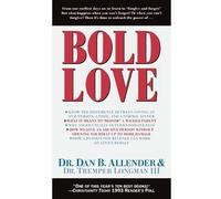 Dan B. Allender Bold Love (Tascabile) Spiritual Formation Study Guides