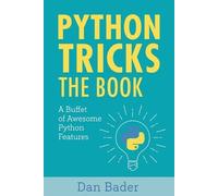 Dan Bader Python Tricks (Tascabile)
