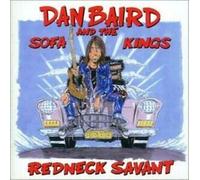 Dan Baird & Sofa Kings - Redneck Savant