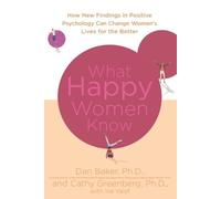Dan Baker What Happy Women Know (Tascabile)
