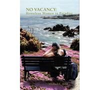 Dan Baldwin Michael E. Reid No Vacancy - Homeless Women in Paradise (Tascabile)