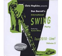 Dan Barrett'S International Swing Party Band - Tour 2010-Live!,Vol.2